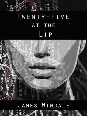 cover image of Twenty-Five at the Lip